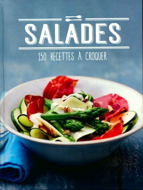 Livrenpoche : Salades. 150 recettes à croquer - Collectif - Livre