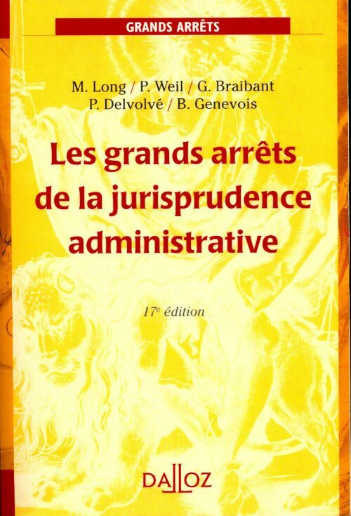 Livrenpoche : Les grands arrêts de la jurisprudence administrative - Marceau Long - Livre