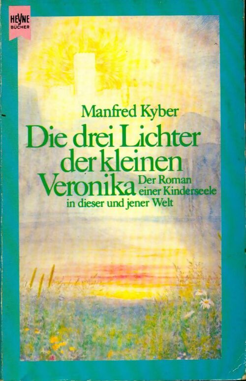 Livrenpoche : Die drei lichter der kleinen veronica - M. Kyber - Livre