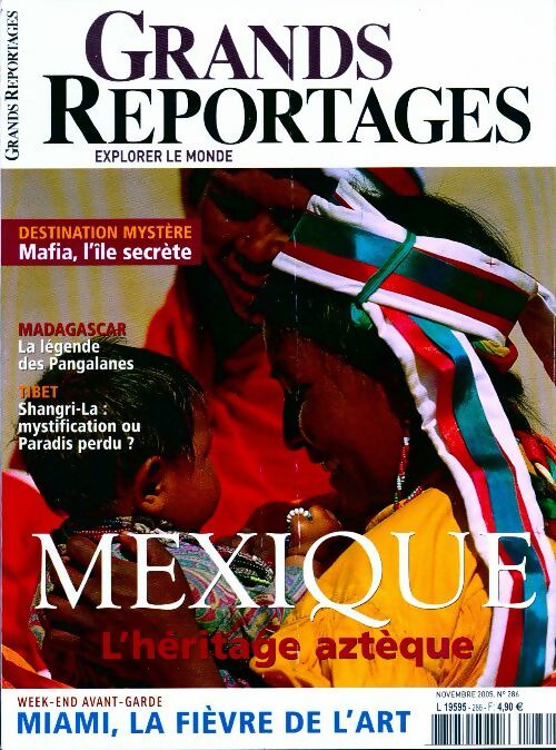 Livrenpoche : Grands reportages n°286 : Mexique, l'héritage aztèque - Collectif - Livre