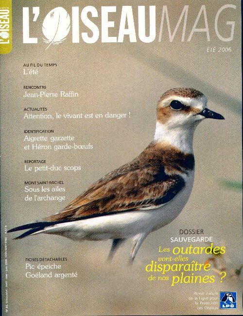 Livrenpoche : L'oiseau mag n°83 : Les outardes vont-elles disparaître de nos plaines ? - Collectif - Livre