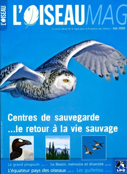 Livrenpoche : L'oiseau mag n°95 : Centres de sauvegarde - Collectif - Livre