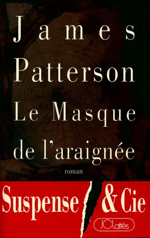 Livrenpoche : Le masque de l'araignée - James Patterson, James Patterson - Livre