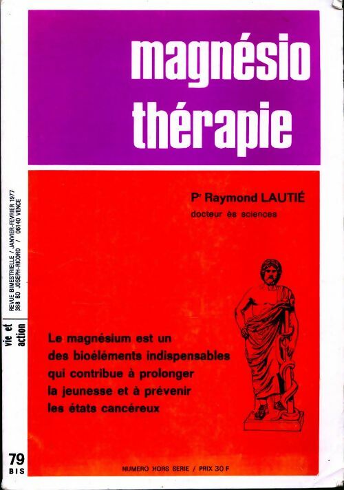 Livrenpoche : Magnésio thérapie - Raymond Lautié - Livre