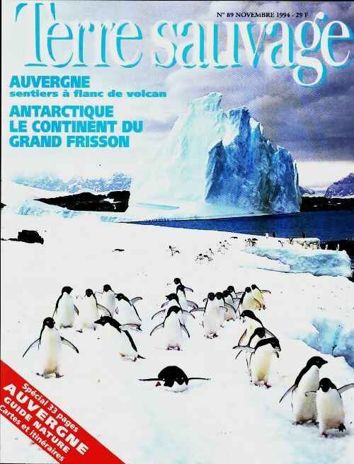 Livrenpoche : Terre sauvage n°89 : Auvergne / Antarctique, le continent du grand frisson - Collectif - Livre