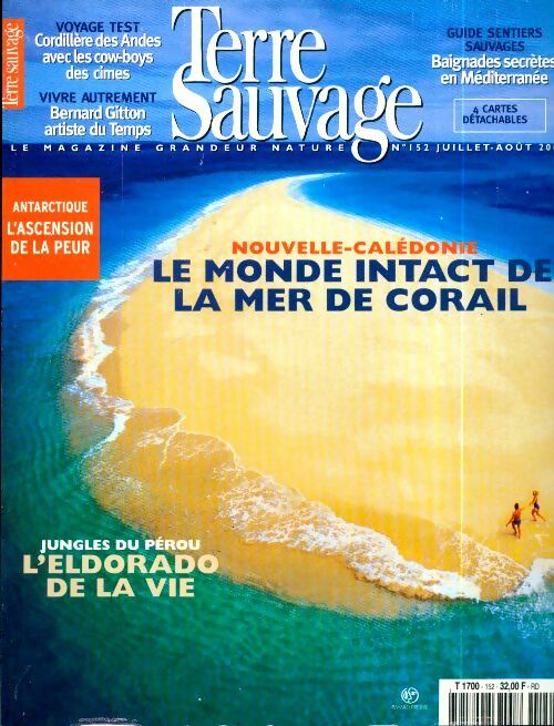 Livrenpoche : Terre sauvage n°152 : Le monde intact de la mer de Corail - Collectif - Livre