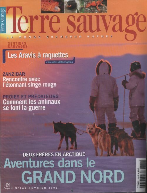 Livrenpoche : Terre sauvage n°169 : aventures dans le grand nord - Collectif - Livre