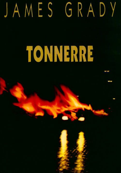 Livrenpoche : Tonnerre - James Grady - Livre
