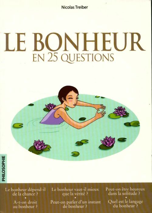 Livrenpoche : Bonheur en 25 questions - Nicolas Treiber - Livre