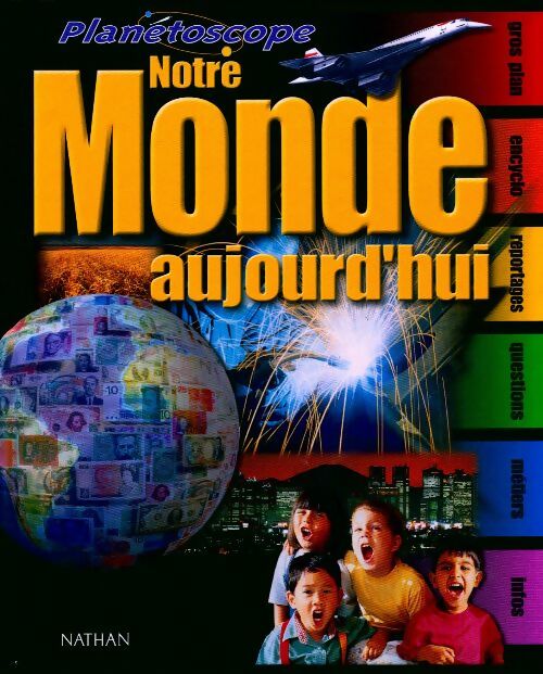 Livrenpoche : Notre monde aujourd'hui - Collectif - Livre
