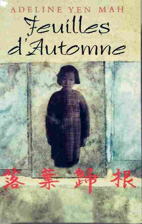 Livrenpoche : Feuilles d'automne - Adeline Yen Mah - Livre