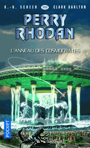 Livrenpoche : L'anneau des cosmocrates - Clark Darlton - Livre