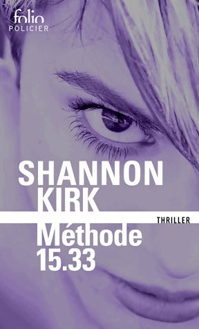 Livrenpoche : Méthode 15-33 - Shannon Kirk - Livre
