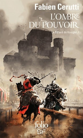 Livrenpoche : Le bâtard de Kosigan Tome I : L'ombre du pouvoir - Fabien Cerutti - Livre