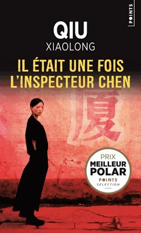 Livrenpoche : Il était une fois l'inspecteur Chen - Xiaolong Qiu - Livre