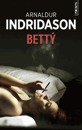 Livrenpoche : Betty - Arnaldur Indridason - Livre