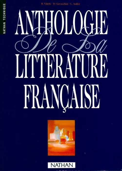 Livrenpoche : Anthologie de la littérature française - Bernard Valette - Livre