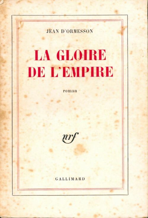 Livrenpoche : La gloire de l'empire - Jean D'Ormesson - Livre