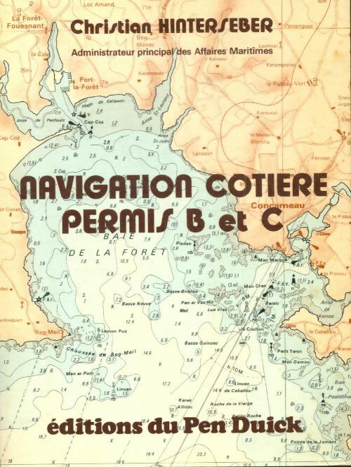 Livrenpoche : Navigation côtière. Permis B et C - Christian Hinterseber - Livre