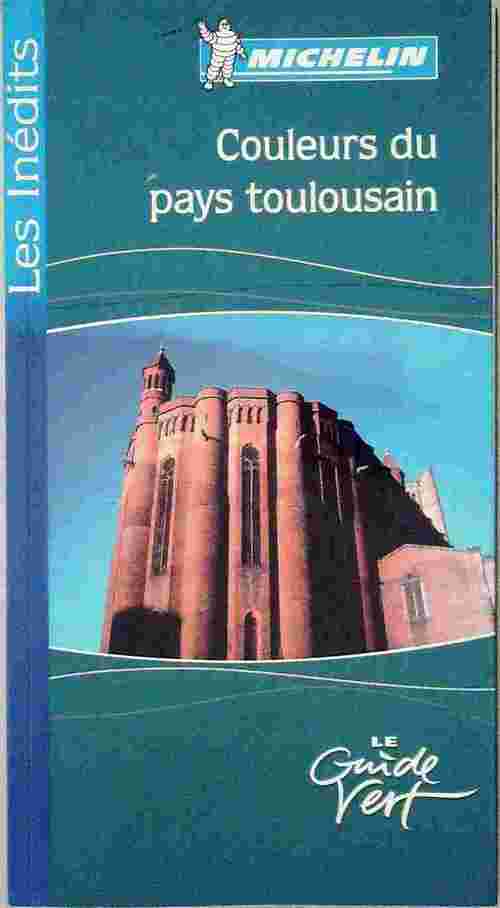 Livrenpoche : Couleurs du pays toulousains - Collectif - Livre