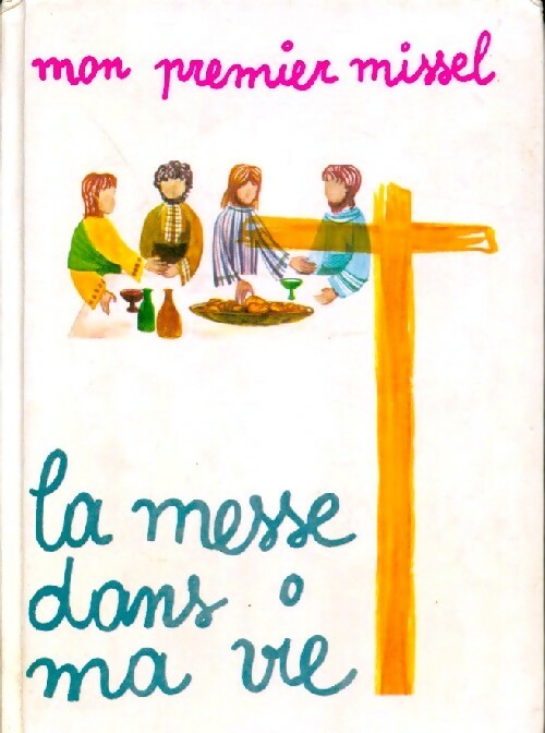 Livrenpoche : La messe dans ma vie - Monique Deblock - Livre