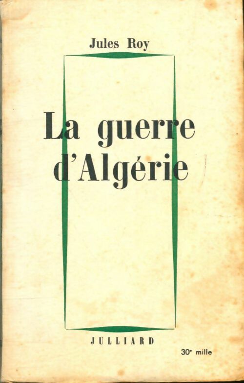 Livrenpoche : La guerre d'Algérie - Jules Roy - Livre