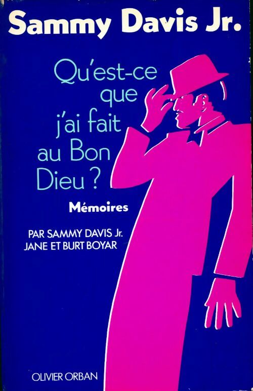 Livrenpoche : Qu'est-ce que j'ai fait au bon Dieu ? - Sammy Jr Davis - Livre