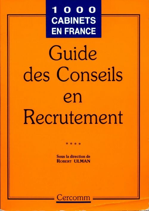 Livrenpoche : Guide des conseils en recrutement - Robert Ulman - Livre