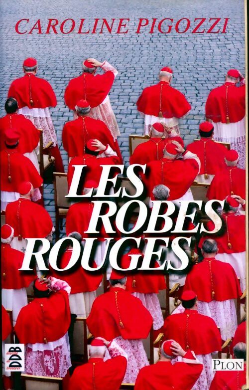 Livrenpoche : Les robes rouges - Caroline Pigozzi - Livre