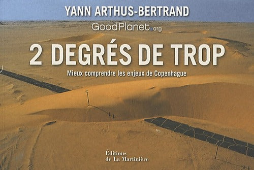 Livrenpoche : 2 Degrés de trop - Yann Arthus-Bertrand - Livre