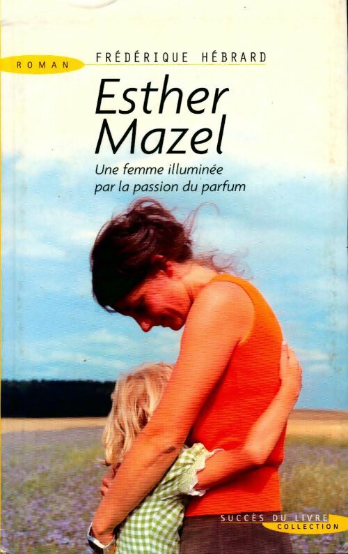 Livrenpoche : Esther Mazel - Frédérique Hébrard - Livre