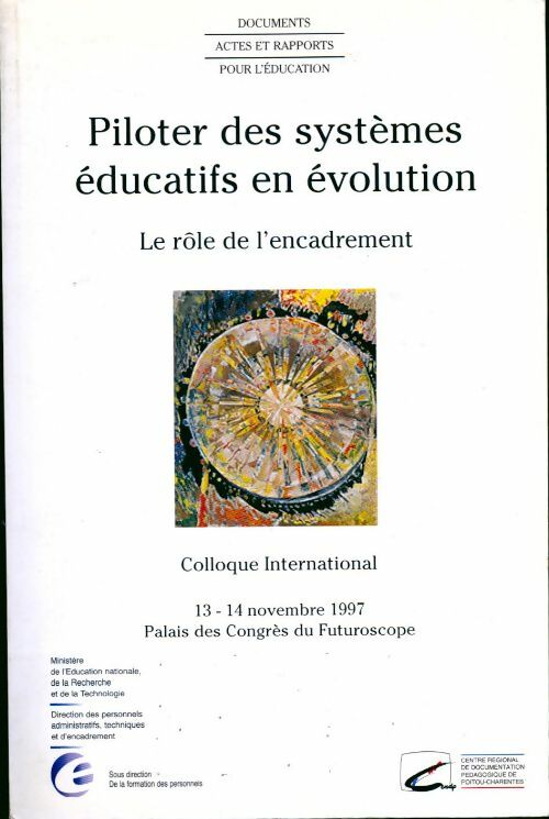 Livrenpoche : Piloter des systèmes éducatifs en évolution - Collectif - Livre