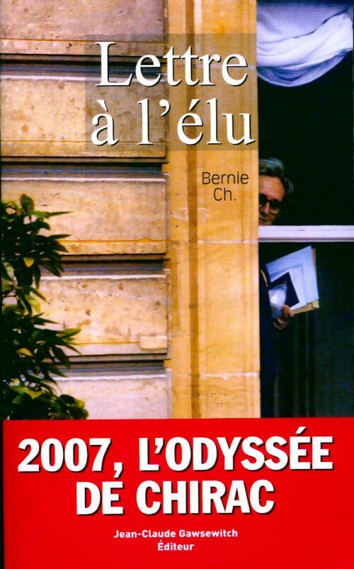 Livrenpoche : Lettre à l'élu - Bernadette Chirac - Livre