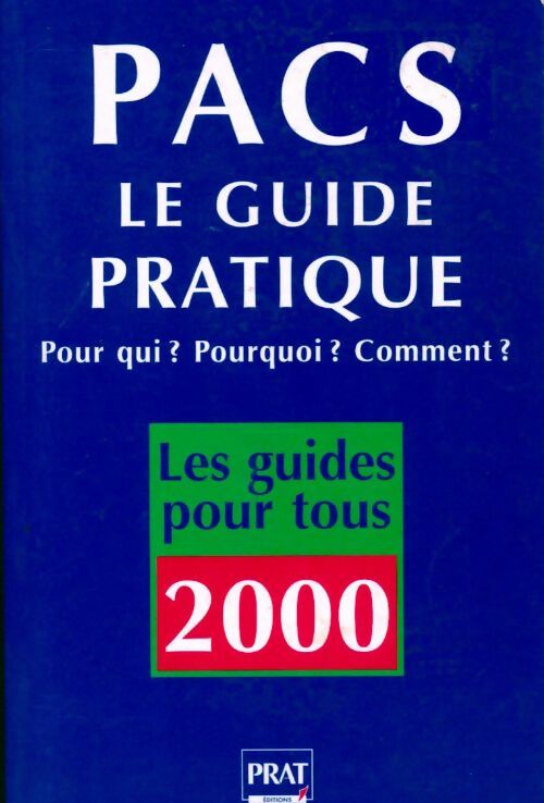 Livrenpoche : Pacs. Le guide pratique, pour qui ? pourquoi ? comment ? - Sylvie Dibos-Lacroux - Livre
