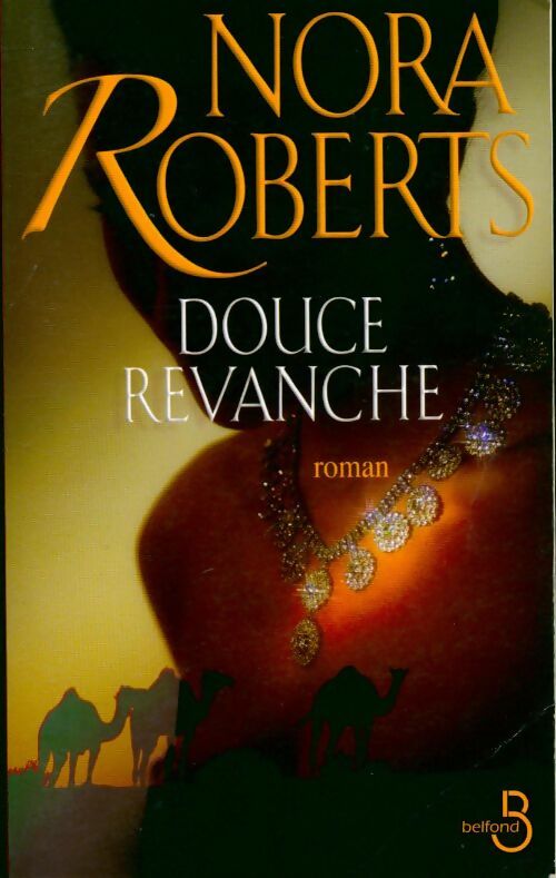 Livrenpoche : Douce revanche - Nora Roberts - Livre