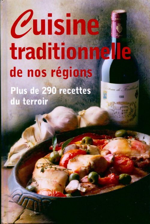 Livrenpoche : Cuisine traditionnelle de nos régions - Ghislaine Deleau - Livre