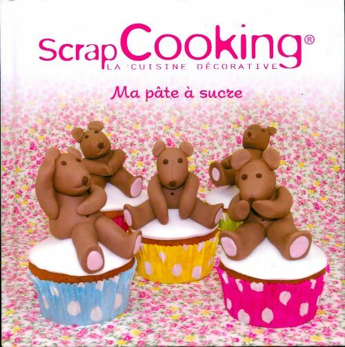 Livrenpoche : Ma pâte à sucre - Cécile Chalon-Chevrault - Livre