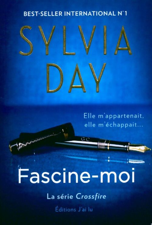 Livrenpoche : Crossfire Tome IV : Fascine-moi - Sylvia Day - Livre