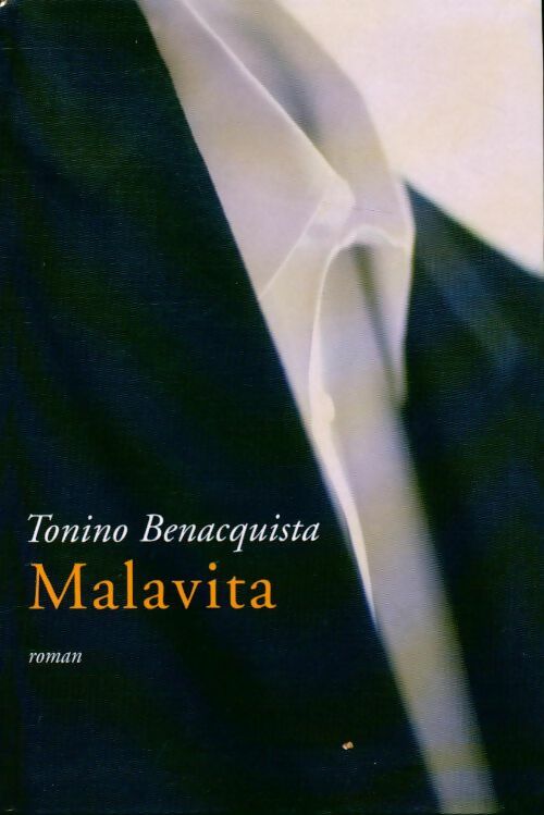 Livrenpoche : Malavita - Tonino Benacquista - Livre
