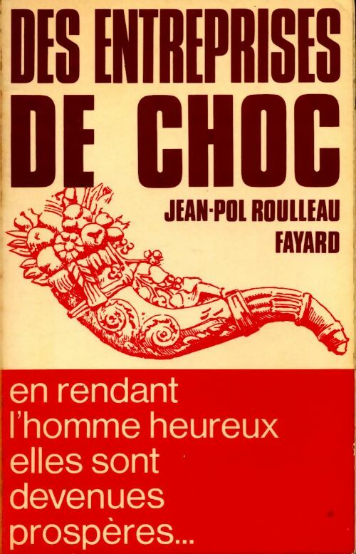 Livrenpoche : Des entreprises de choc - Jean-Pol Roulleau - Livre