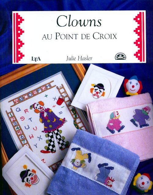 Livrenpoche : Clowns au point de croix - Julie Hasler - Livre