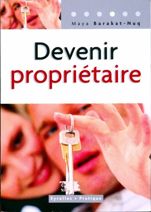 Livrenpoche : Devenir propriétaire - Maya Nuq-Barakat - Livre