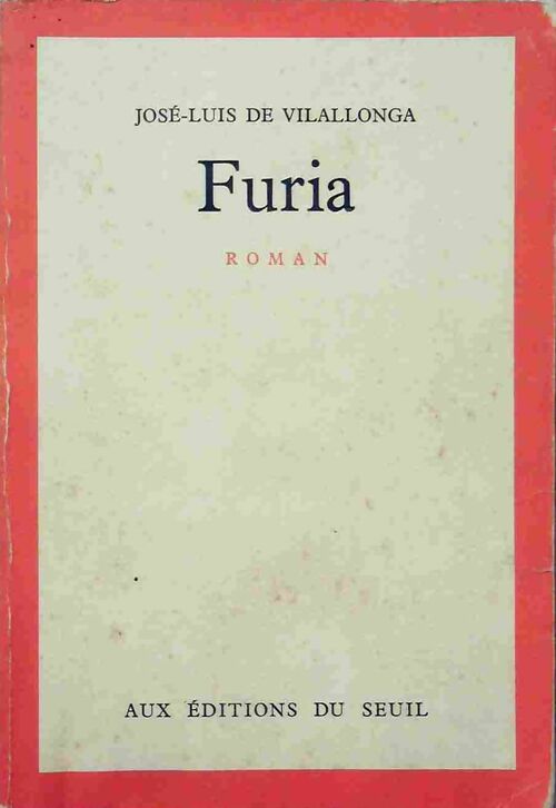 Livrenpoche : Furia - José-Luis De Vilallonga - Livre