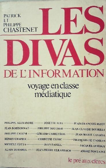 Livrenpoche : Les divas de l'information - Philippe Chastenet - Livre