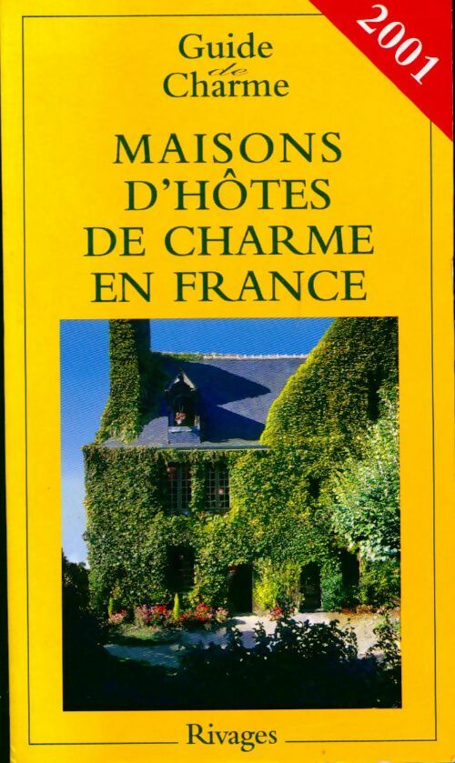 Livrenpoche : Maisons d'hôtes de charme en france 2001 - Dominique De Andréis - Livre