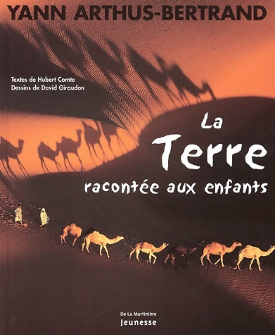Livrenpoche : La terre racontée aux enfants - Yann Arthus-Bertrand - Livre