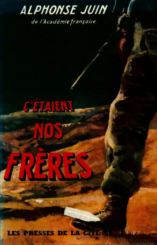 Livrenpoche : C'étaient nos frères - Alphonse Juin - Livre