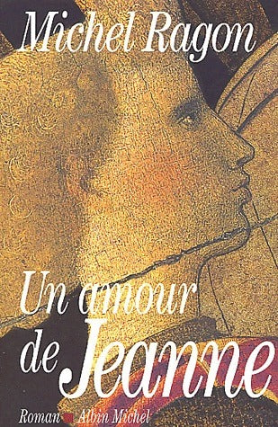 Livrenpoche : Un amour de Jeanne - Michel Ragon - Livre