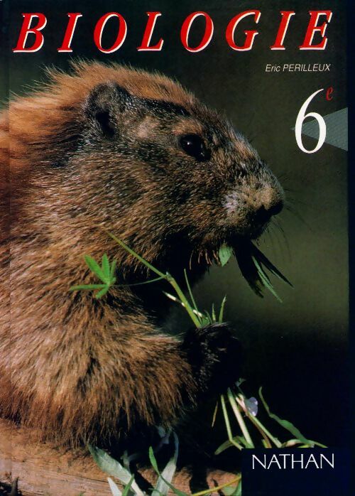 Livrenpoche : Biologie 6e - E. Périlleux - Livre