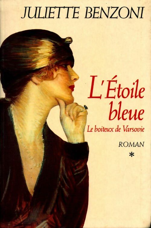 Livrenpoche : Le boiteux de Varsovie Tome I : L'étoile bleue - Juliette Benzoni - Livre